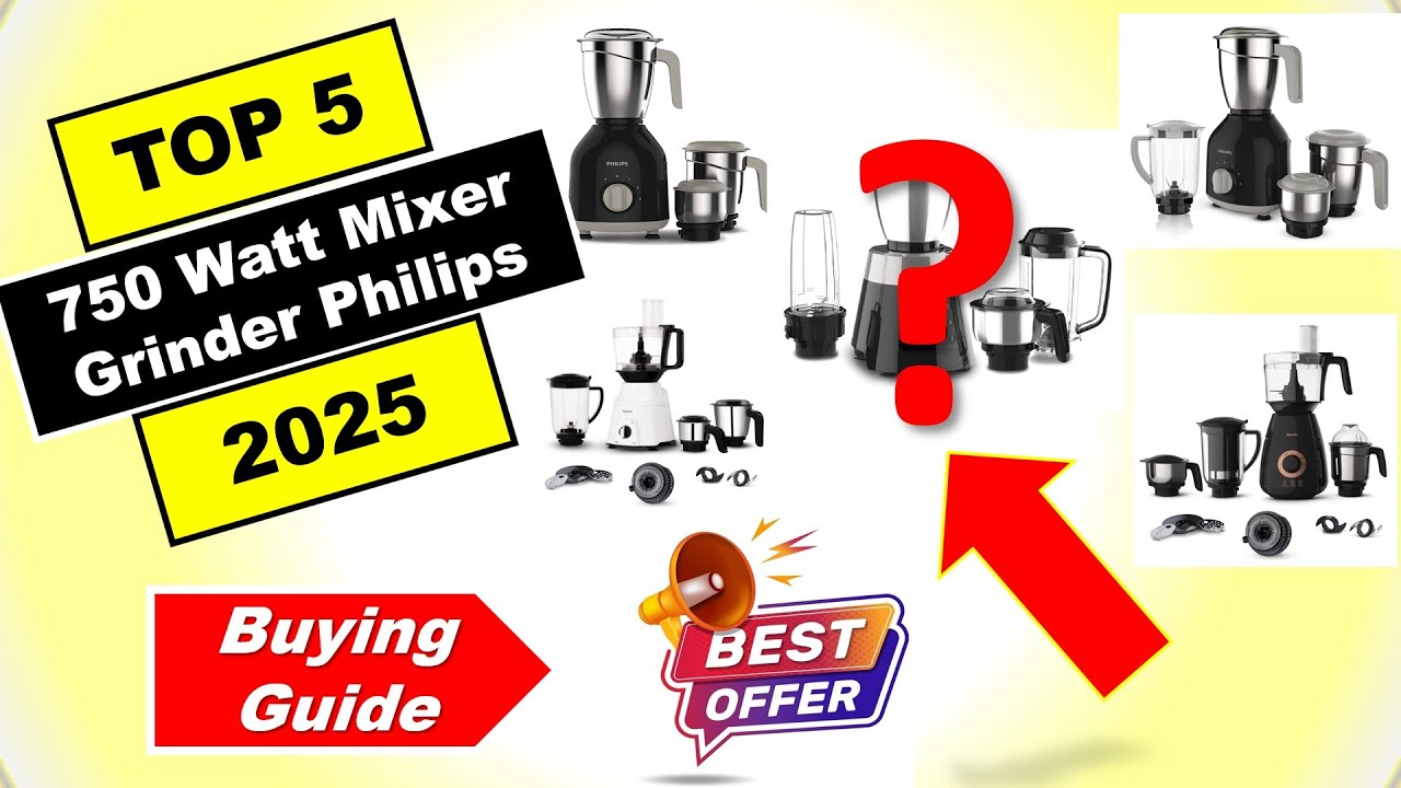 Top 5 Best 750 Watt Mixer Grinder Philips in India 2025 ⚡ List ⚡ फिलिप्स मिक्सर ग्राइंडर लिस्ट