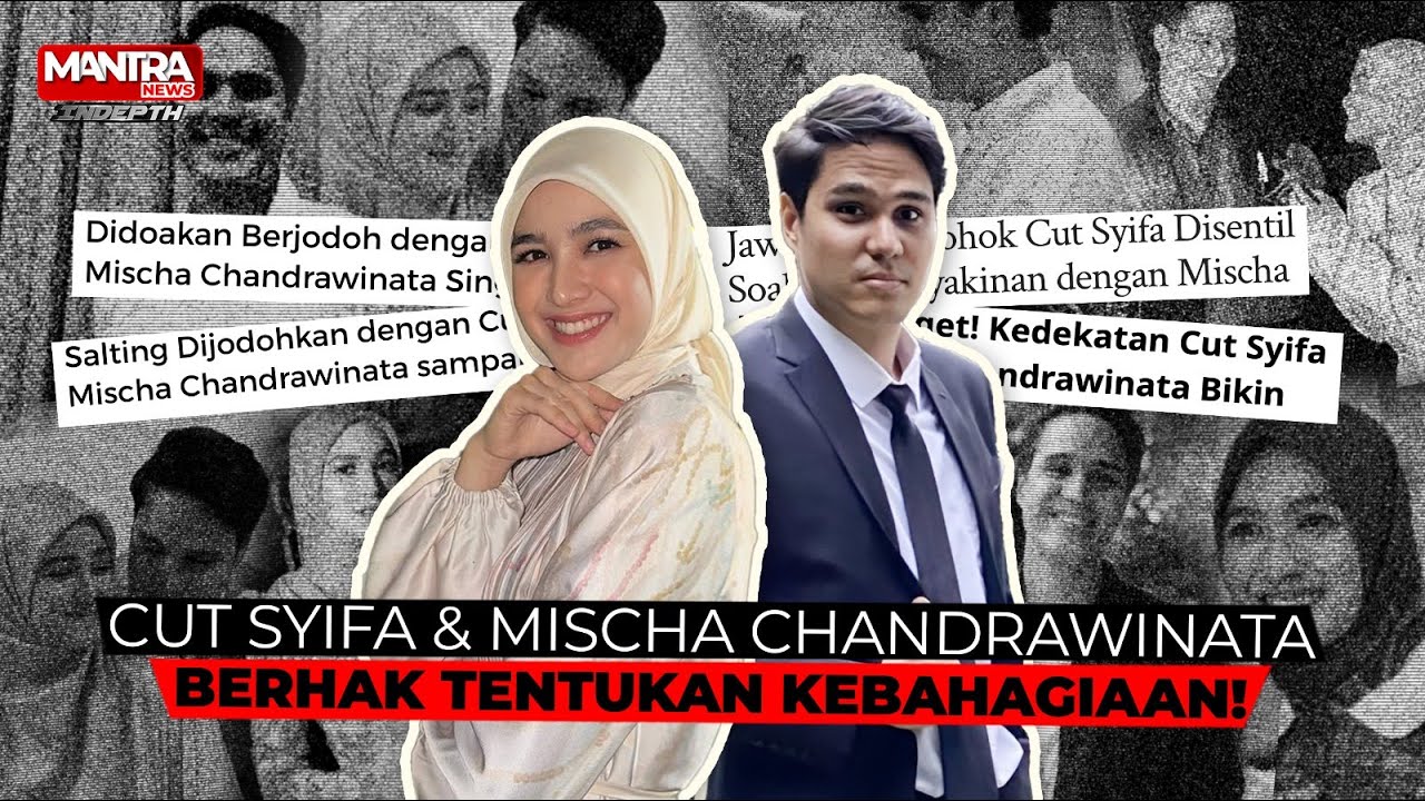 CUT SYIFA JELASKAN KRITERIA IDAMAN CALON PASANGAN, MISCHA CHANDRAWINTA TUNJUKKAN PERHATIAN