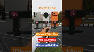 ТЕСТ iPhone 17 Pro Max vs Vivo X200 Ultra vs Samsung S25 Ultra: Выбираем Лучшее Портретное ФОТО!