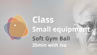 31_ENG_Class "Small Equipment" (Soft Gym Ball) with Iva of 35min screenshot 2