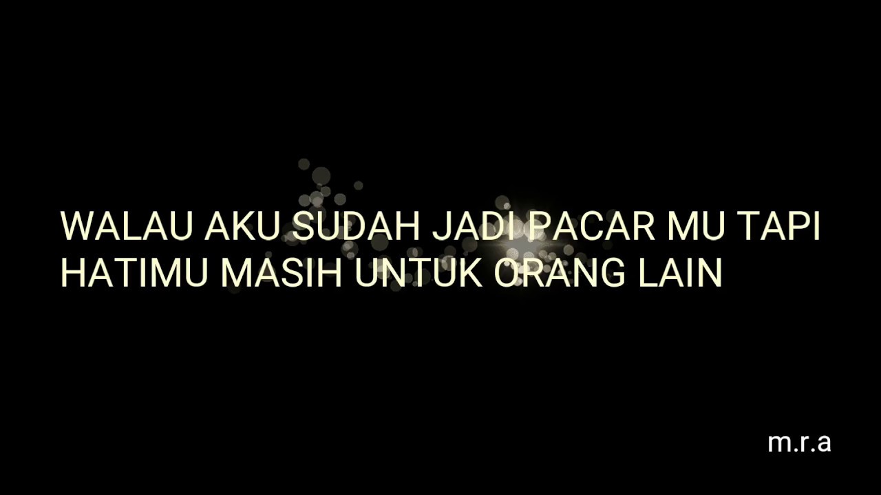 Kata Kata Galau Untuk Pasangan Yang Masih Belum Move On Dari