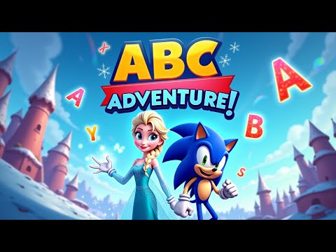 “Elsa & Sonic ABC Adventure🎶|Learn the Alphabet Song for Kids| Fun ABC Nursery Rhyme”#nurseryrhymes
