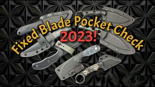 Fixed Blade Pocket Check 2023!