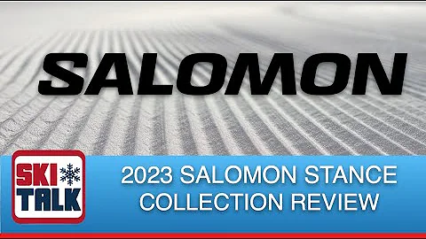 2023 Salomon Stance Collection | Summarized by SkiTalk.com