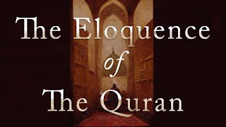 When the mushrikeen heard the Quran for the first time