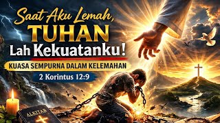 Saat Dunia Berkata “Tidak Mampu”, Tuhan Berkata “Aku Mampu”