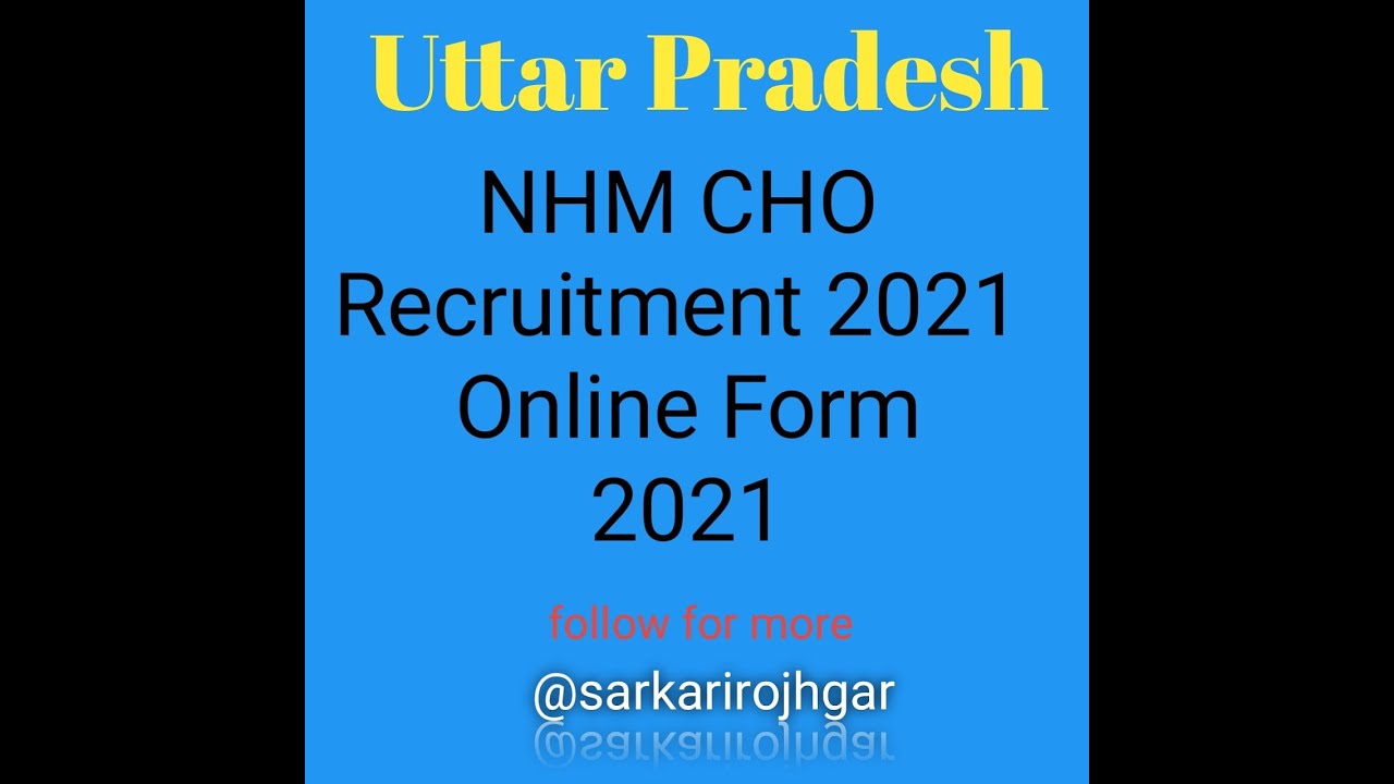 UP NHM CHO Recruitment 2021 || Community Health Officer Recruitment 2021|| sarkari rojhgar