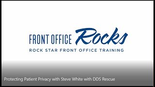 Protecting Patient Privacy with Steve White of DDS Rescue