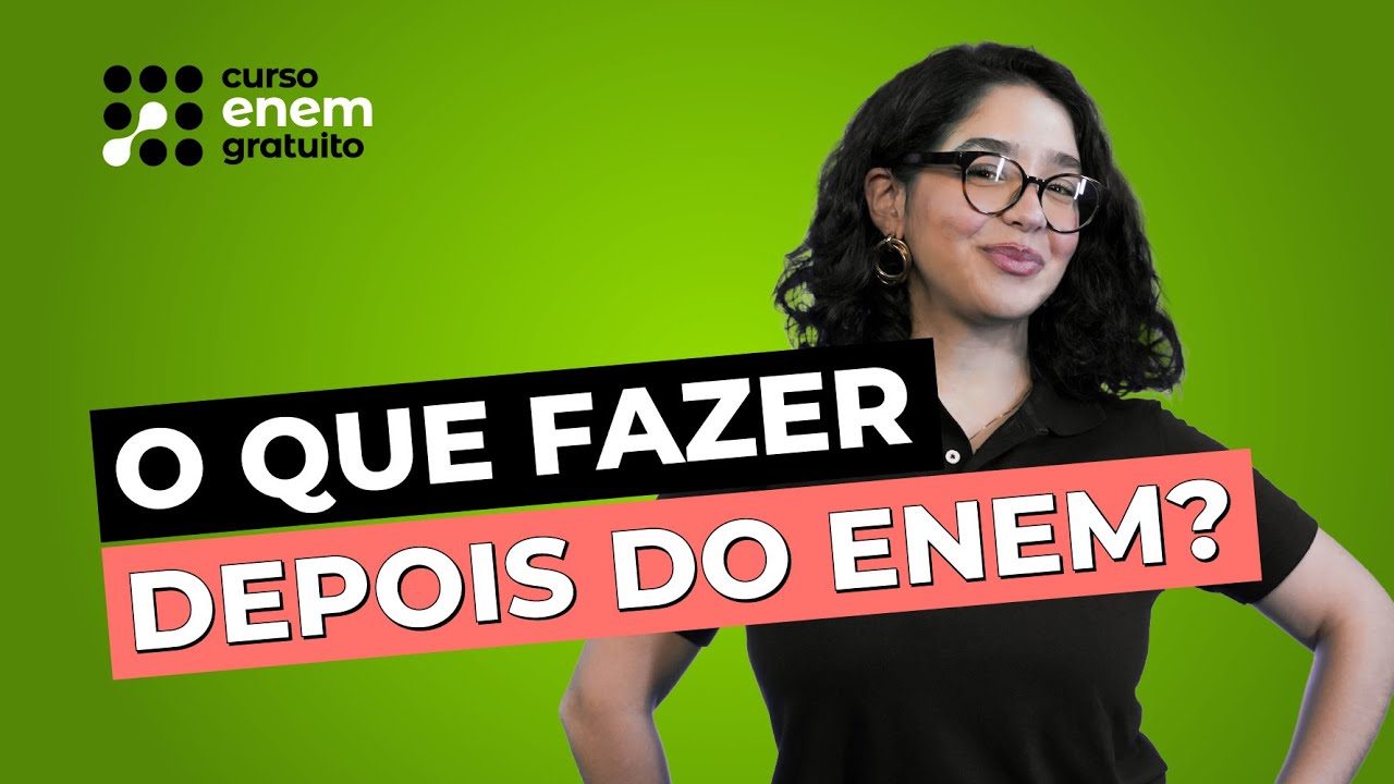 NÃO SABE O QUE FAZER DEPOIS DO ENEM? A GENTE TE CONTA!