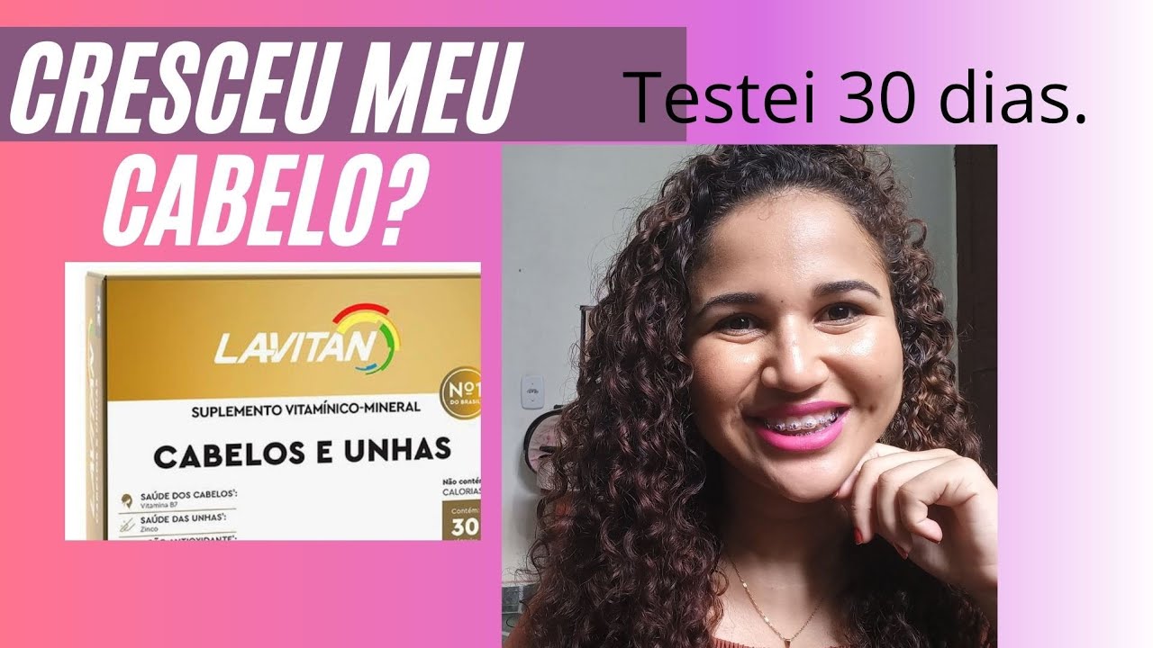 LAVITAN cabelos e unhas por 30 dias #crescimentocapilar #