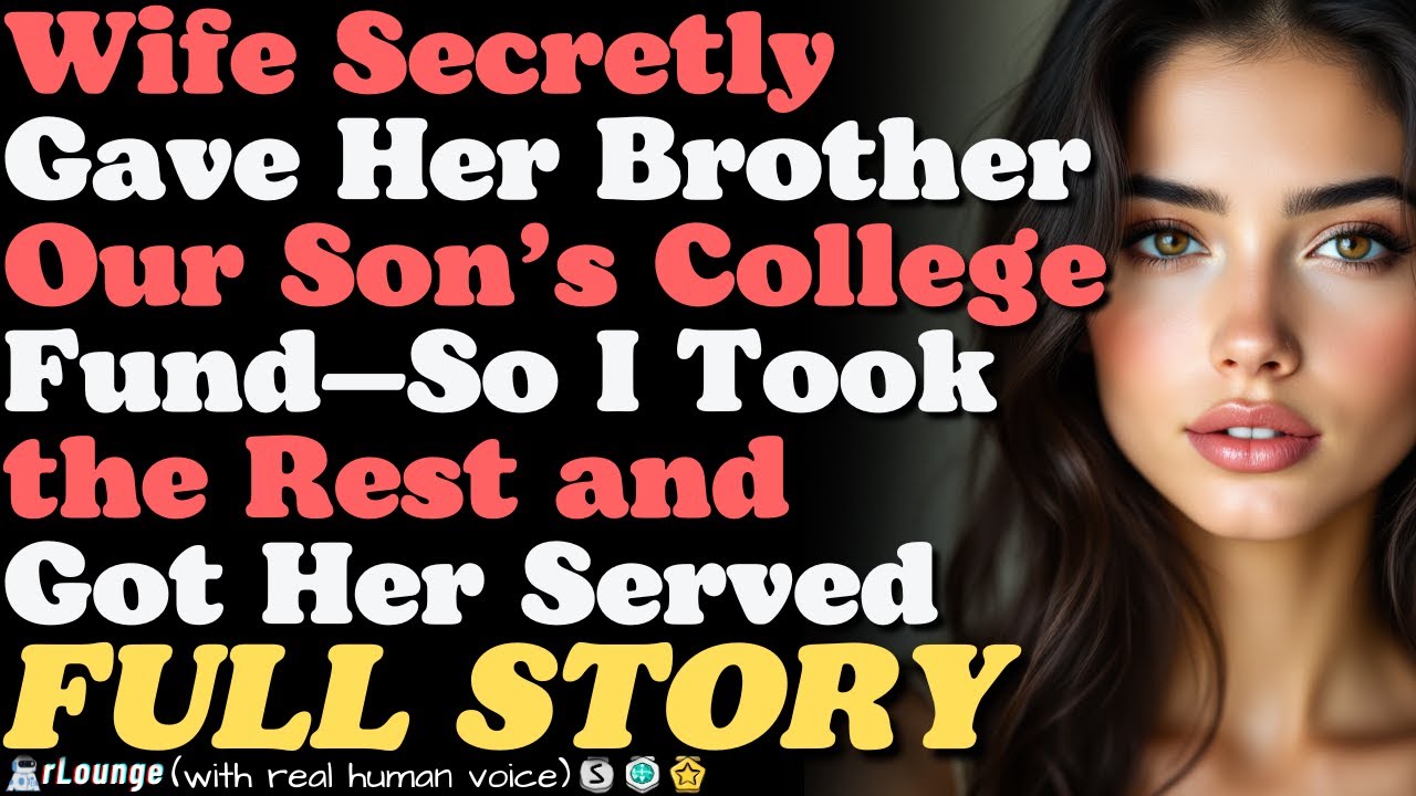 Wife Secretly Used Our Son’s College Fund—So I Took The Rest, Moved Out With My Son & Got Her Served
