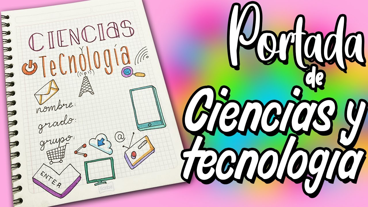 Compartir 21+ imagen portadas para ciencia y tecnologia