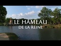 Le Hameau de la Reine