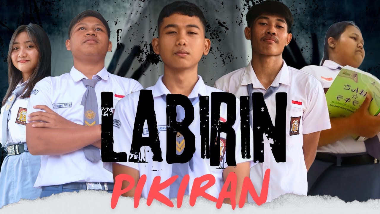 LABIRIN PIKIRAN •||• Kelompok 01 - YouTube