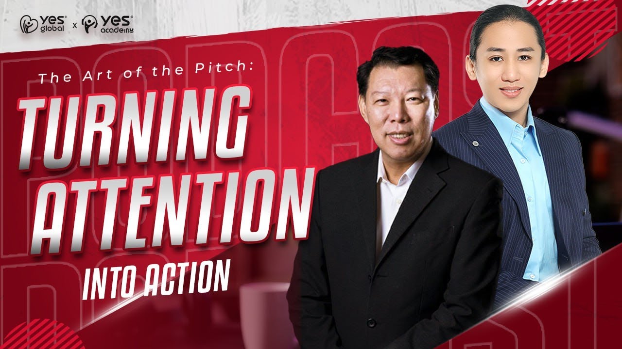 The Art of the Pitch: Turning Attention into Action, Episode 18