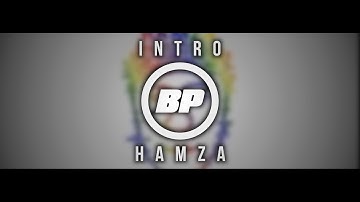 LONGEST INTRO EVER FOR HAMZA!