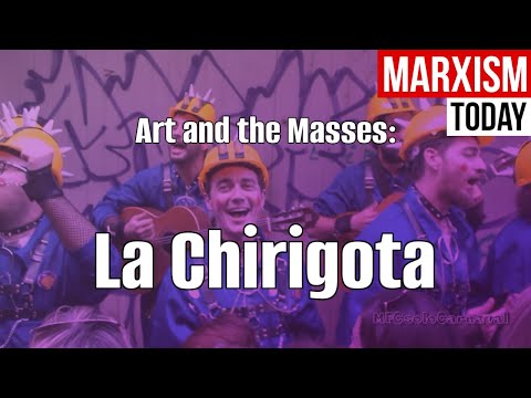Art and the Masses: La Chirigota