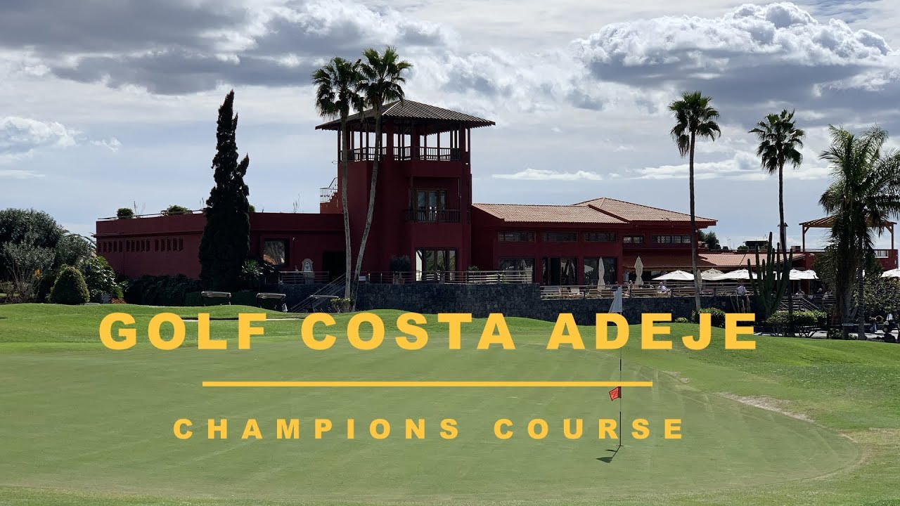 GOLF COSTA ADEJE - TENERIFE - COURSE VLOG