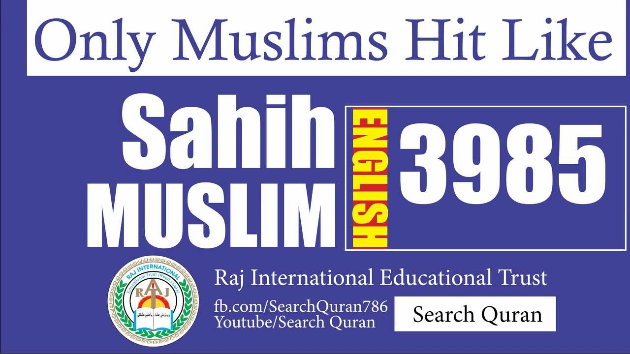 Sahih Muslim 3985 English Muslim Sharif Hadith No 3985