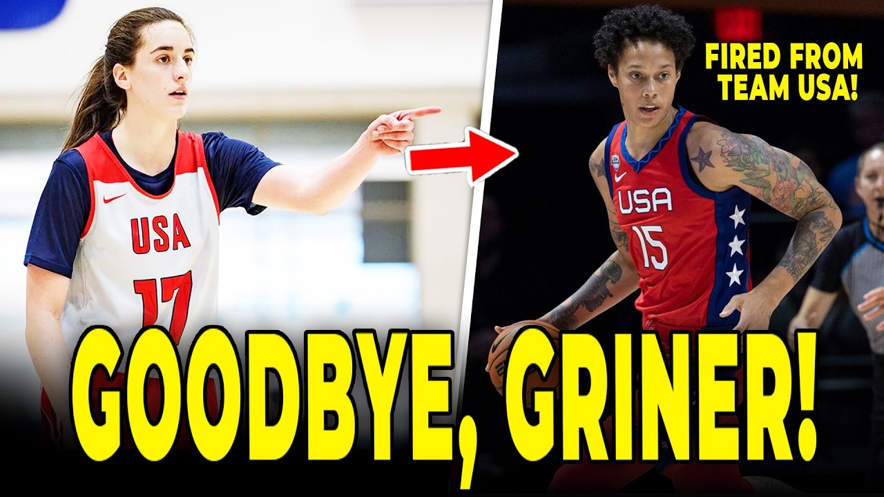 Brittney Griner FIRED From Team USA - This Is Caitlin Clark’s Team!