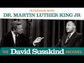 David Susskind Archive: Interview With Dr. Martin Luther King Jr