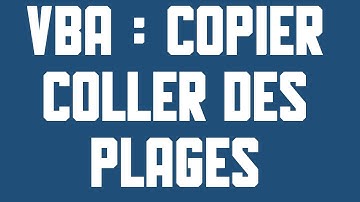 Copier coller des plages de données ou Range (fichier gratuit à télécharger)