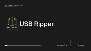 Tutorial USB RIPPER Challenge - Hack The Box