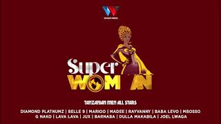 Super Woman   Tanzanian Men All Star