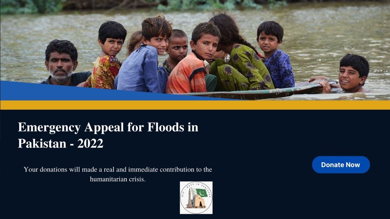 Flood donation appeal donations for flood victims 2022 Pakistan BIP
