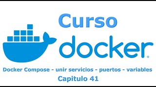 Docker Course from Scratch - Chapter 41: Linking Services, Ports, and Variables with Docker Compose