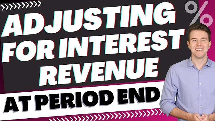 Understanding Notes Receivable: Adjusting for Interest Revenue at Period End