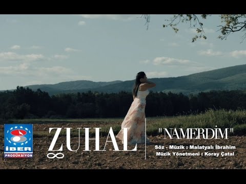 Zuhal - Namerdim [ Official Video © 2016 İber Prodüksiyon ]