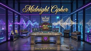 [FREE] New School Rap - "Midnight Cipher" | (prod. BEAT CARTEL)