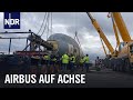 Airbus A310: Herausforderung Schwertransport | Die Nordreportage | NDR Doku