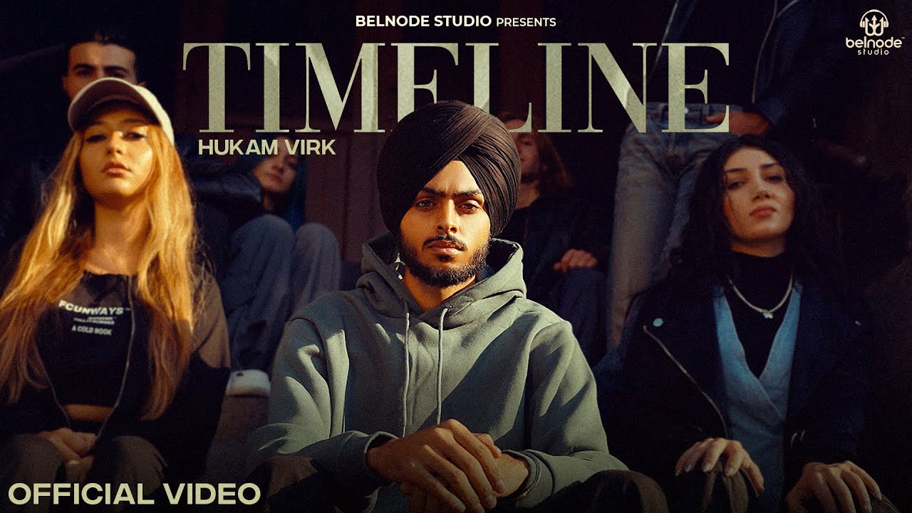 TIMELINE Hukam Virk | Guri Lahoria | Devilo | Belnode Studio | Latest Punjabi Songs 2025