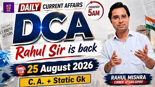25 August 2026 Current Affairs | Daily Current Affairs by Rahul Sir | Rahul Mishra DCA