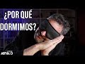 ¿POR QUÉ DORMIMOS? LA IMPORTANCIA DE DORMIR (JORGE ASTYARO)