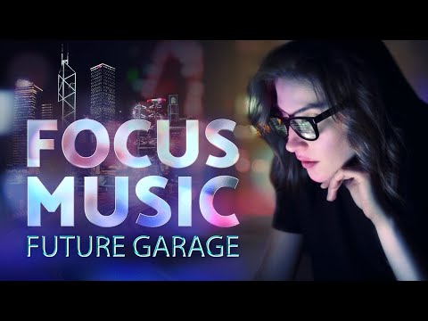 Night Music for Work ? Future Garage Mix