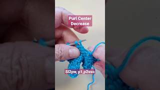Purl Center Double Decrease #knitting - sl2pw,p1,p2sso