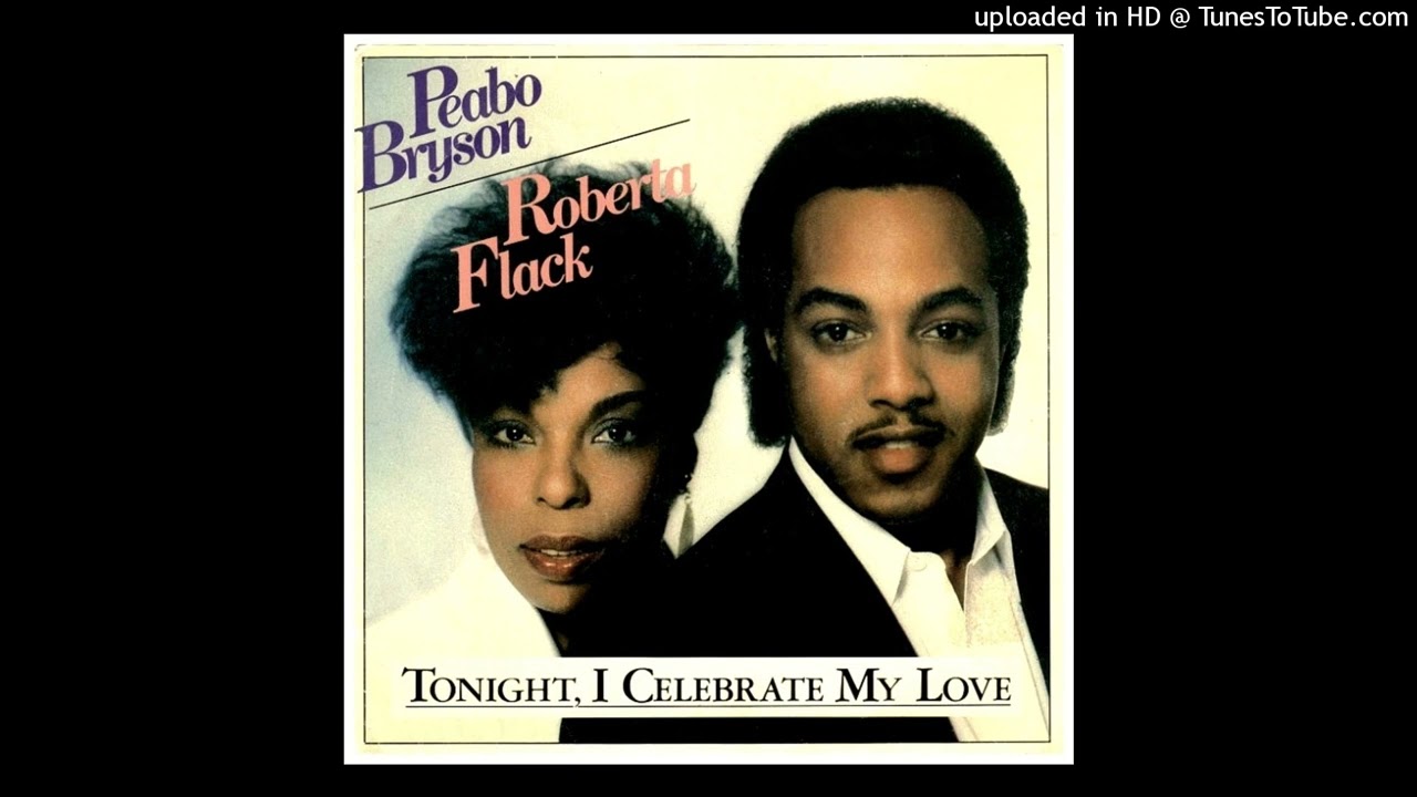 Peabo Bryson & Roberta Flack - Tonight i celebrate my love (1983