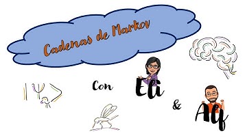 Cadenas de Markov con Eli y Alf