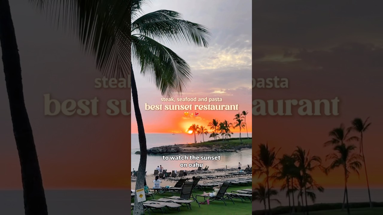 BEST SUNSET RESTAURANT ON OAHU 
