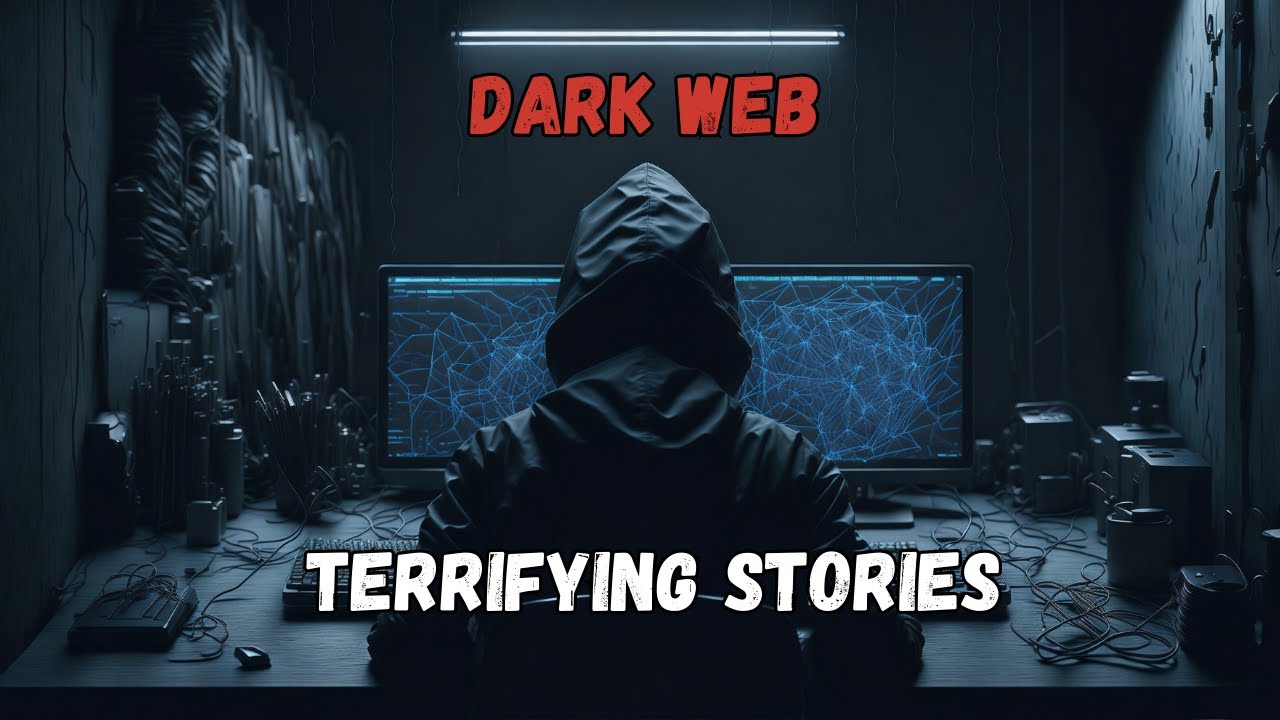 2 Dark Web Horror Stories When Things Went Terribly Wrong YouTube