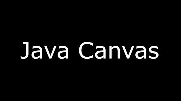Creating A Canvas Using Java AWT