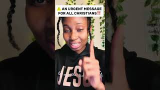 ⚠️ AN URGENT MESSAGE FOR CHRISTIANS‼️