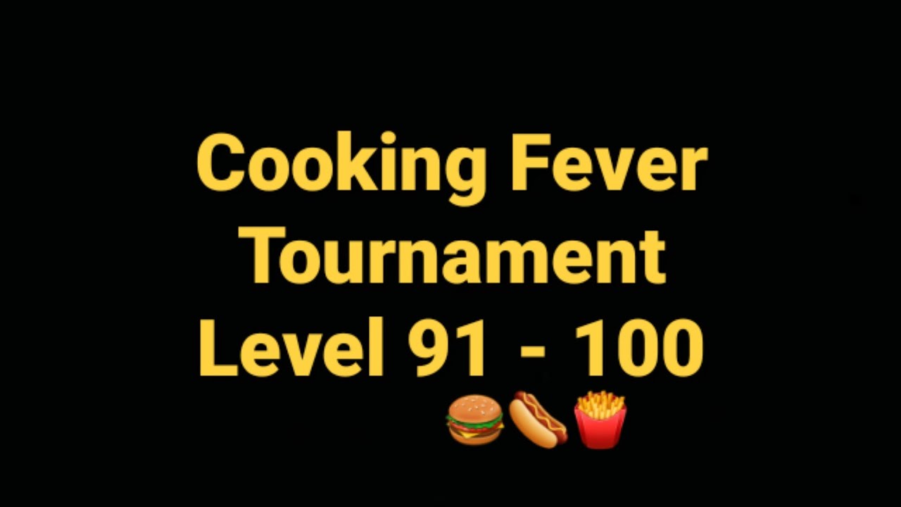 Cooking Fever Tournament Part 10