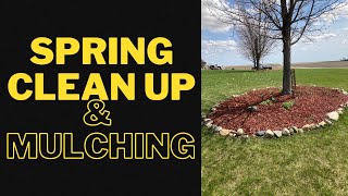 Spring Clean Up &amp; Mulching