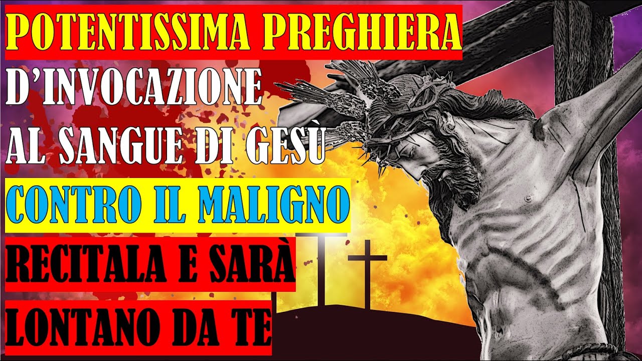 Potente Preghiera d'Invocazione al Sangue di Gesù Contro il Maligno