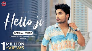 Hello Ji | Ranbir Dhaliwal | Avvy Ballagan | Showkid |  Loudetone Music | Latest Punjabi Song 2024