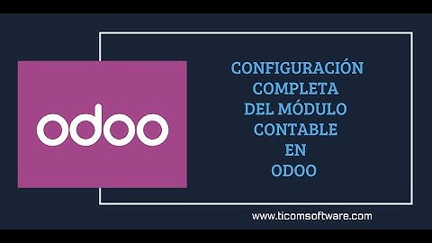 Configuración completa del módulo contable en Odoo | Facturación electrónica, diarios, impuestos